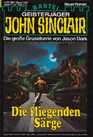 [John Sinclair 0145] • Die fliegenden Särge